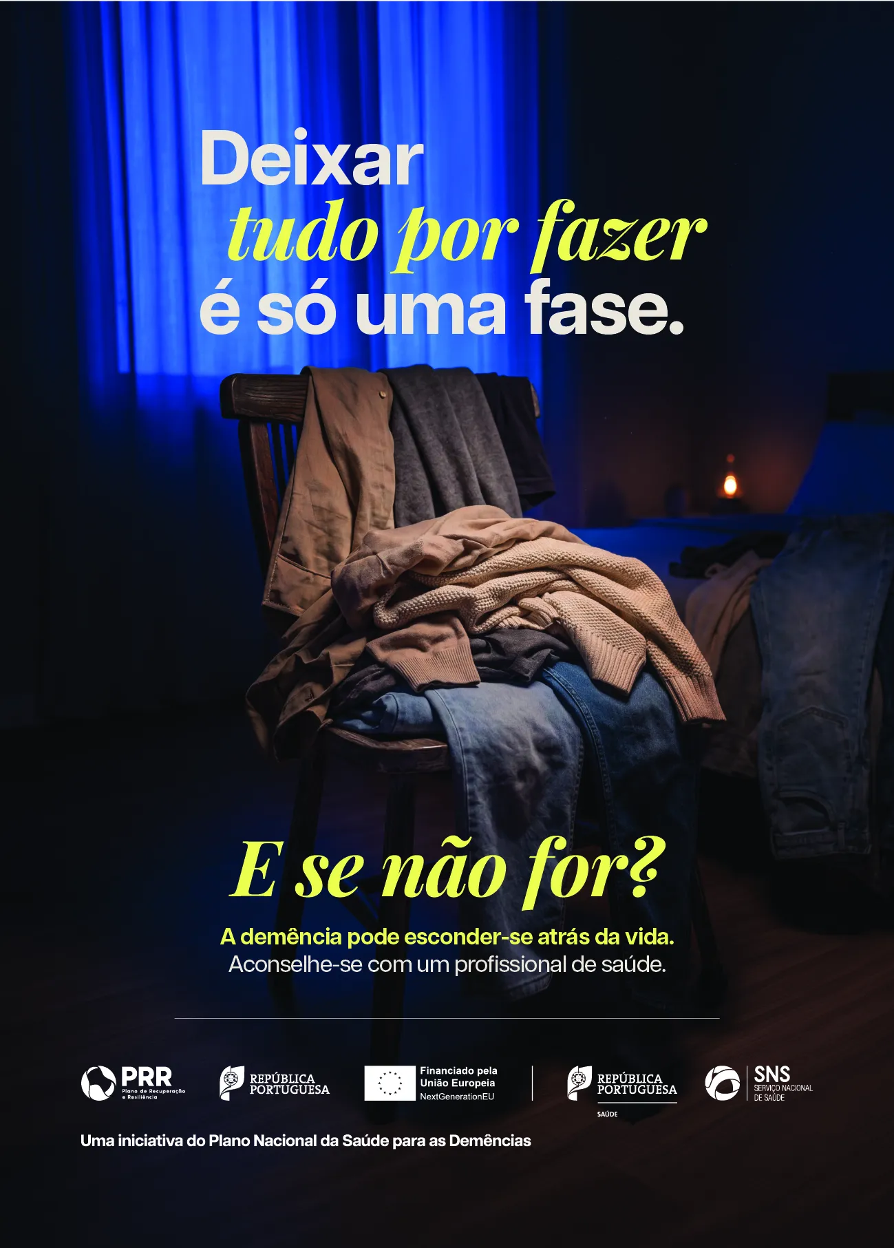 Deixar tudo por fazer é só uma fase